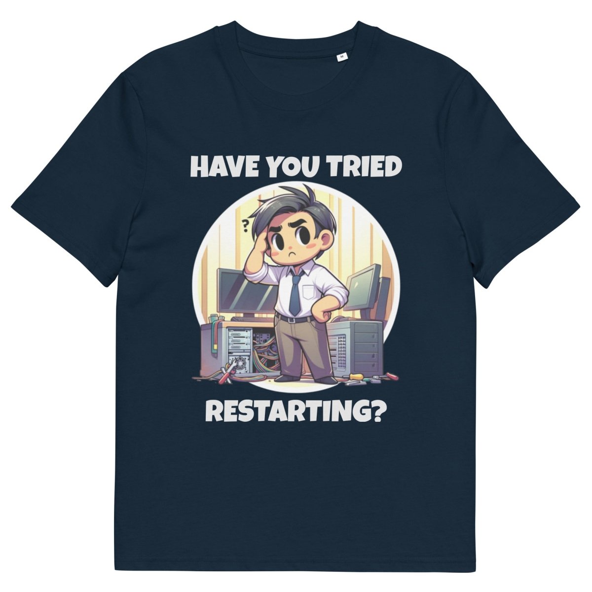 T-shirt | Charles: "Have you tried restarting?" - TL Apparel