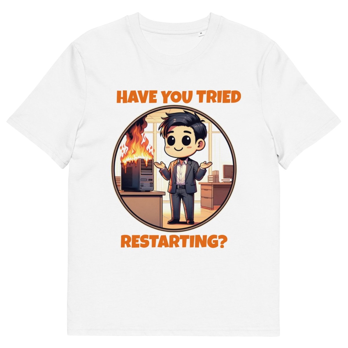 T-shirt | Charles: "Have You Tried Restarting? Ironic" - TL Apparel