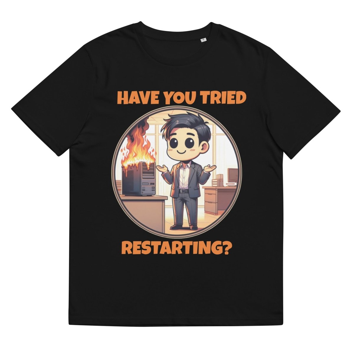 T-shirt | Charles: "Have You Tried Restarting? Ironic" - TL Apparel