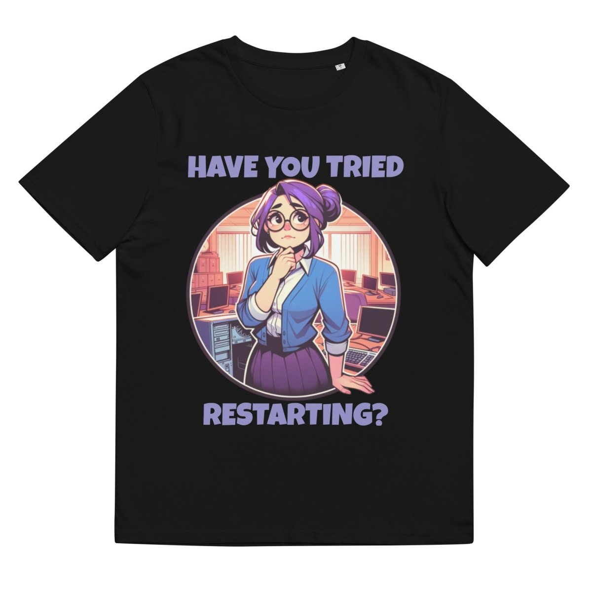 T-shirt | Liz: "Have You Tried Restarting?" - TL Apparel