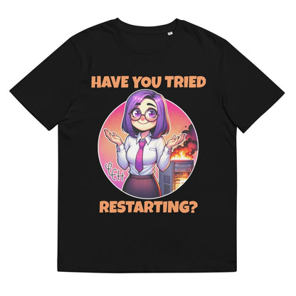 T-shirt | Liz: "Have You Tried Restarting? Ironic" - TL Apparel